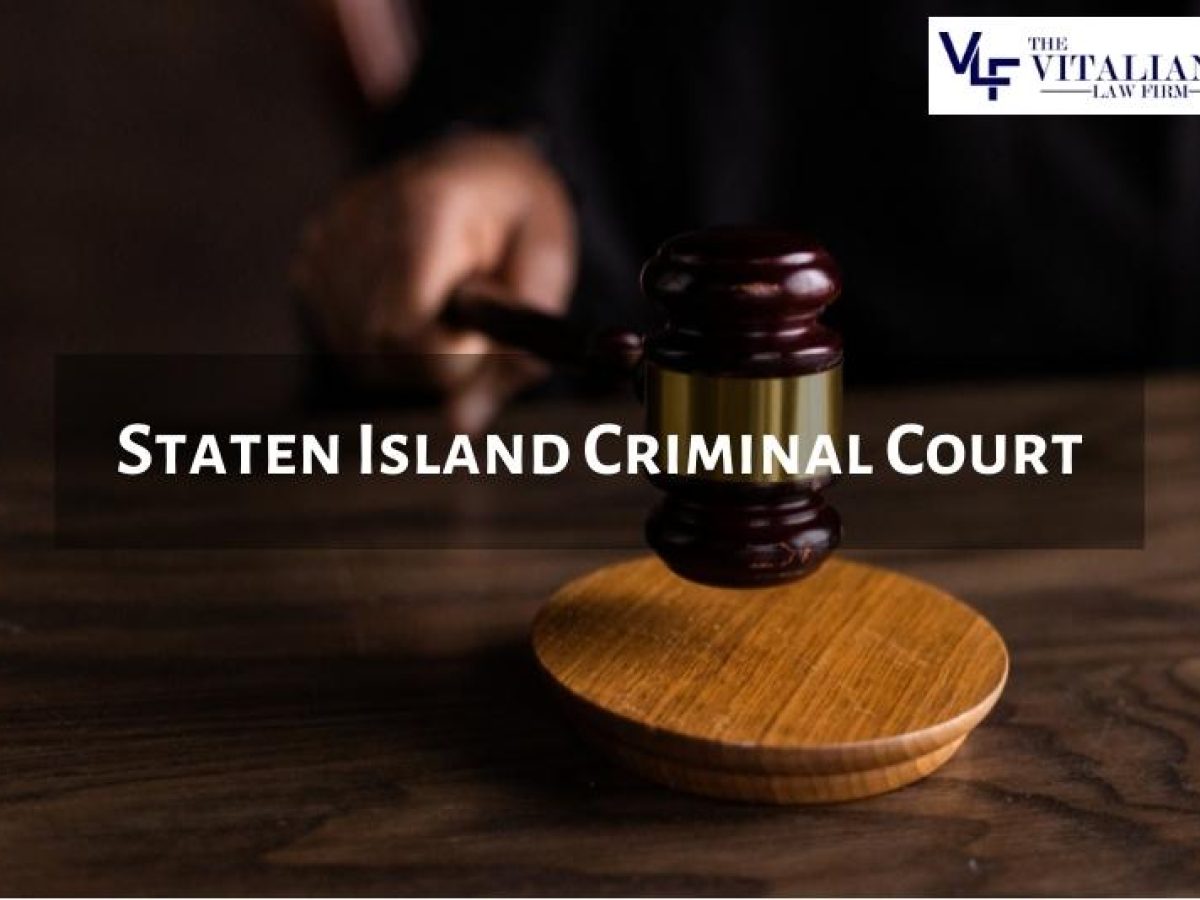 Staten Island Criminal Court Information (2023)
